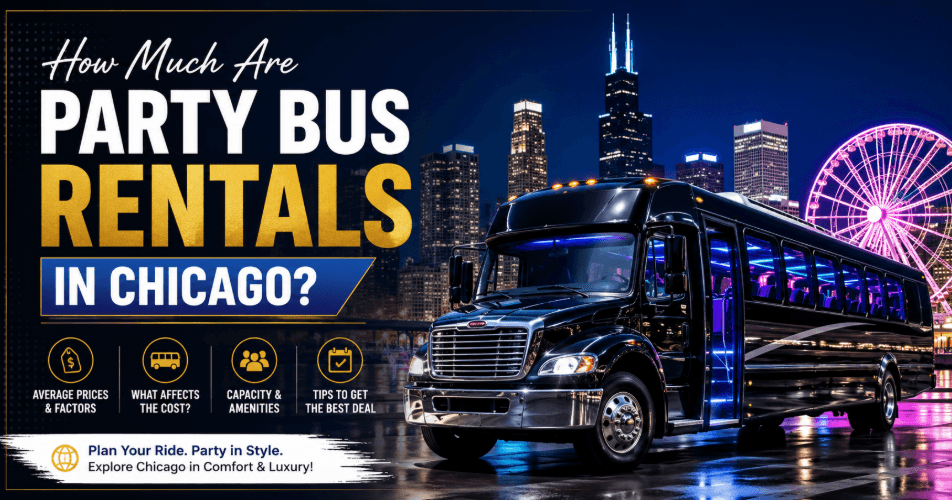 How Much Are Party Bus Rentals in Chicago? Complete Pricing